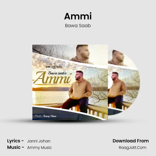 Ammi MP3 Song by Bawa Saab Cover