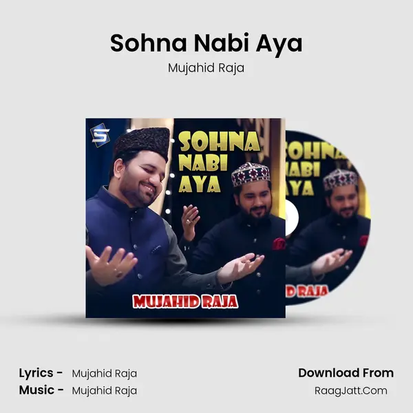Sohna Nabi Aya MP3 Song by Mujahid Raja Cover