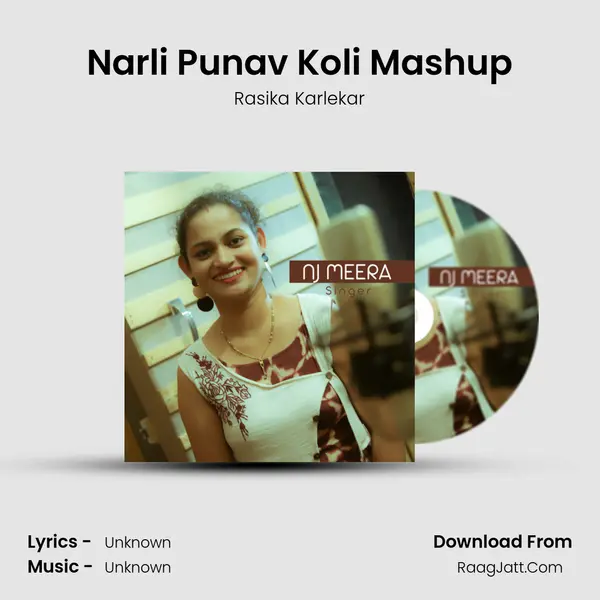 Narli Punav Koli Mashup MP3 Song by Rasika Karlekar Cover