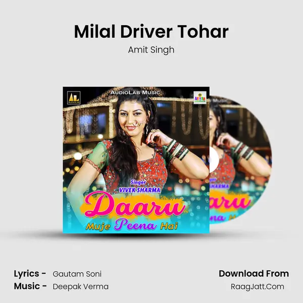 Milal Driver Tohar MP3 Song by Amit Singh Cover