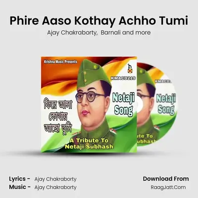 Phire Aaso Kothay Achho Tumi mp3 song