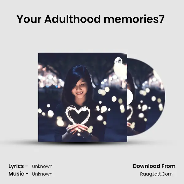 Your Adulthood memories7 (Desire in entire life) MP3 Song by  Cover