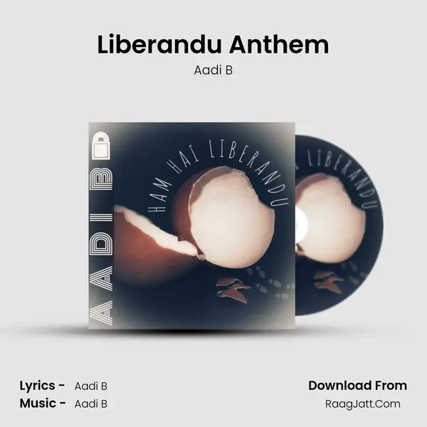 Liberandu Anthem MP3 Song by Aadi B Cover