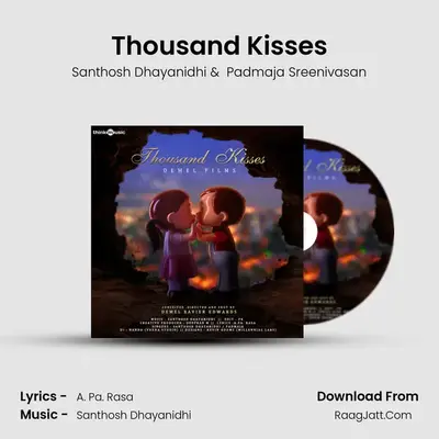 Thousand Kisses MP3 Song by Santhosh Dhayanidhi Cover