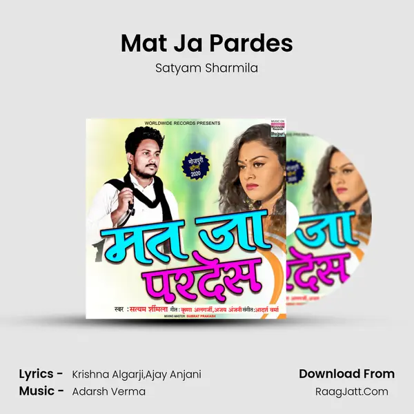 Mat Ja Pardes MP3 Song by Satyam Sharmila Cover
