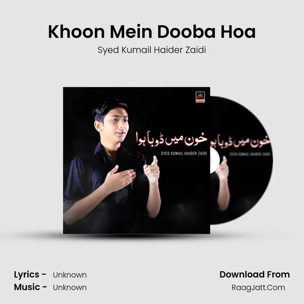 Khoon Mein Dooba Hoa - Single - Syed Kumail Haider Zaidi