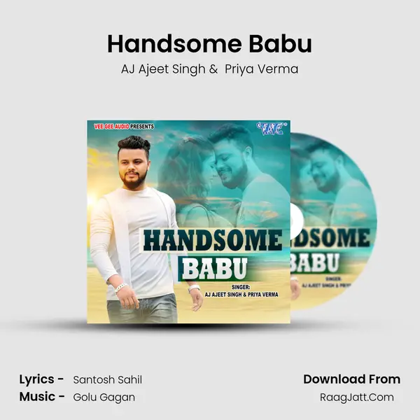 Handsome Babu MP3 Song by AJ Ajeet Singh Cover