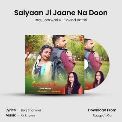 Saiyaan Ji Jaane Na Doon Cover