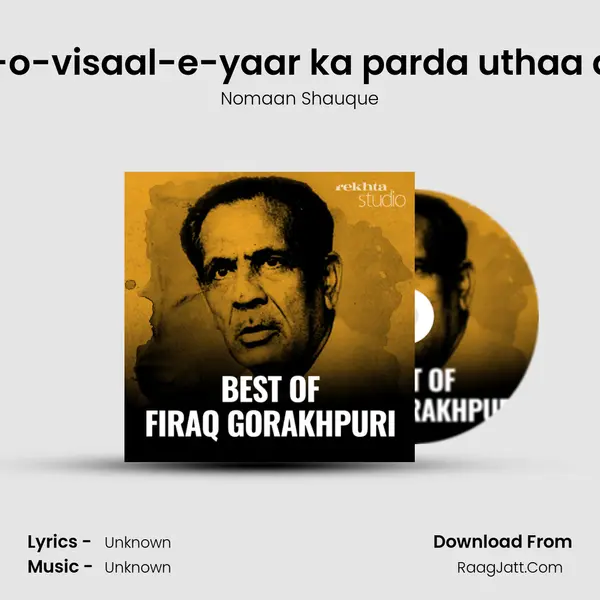 Hijr-o-visaal-e-yaar ka parda uthaa diya Cover