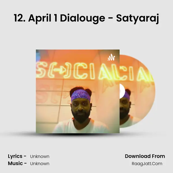 12. April 1 Dialouge - Satyaraj MP3 Song by  Cover