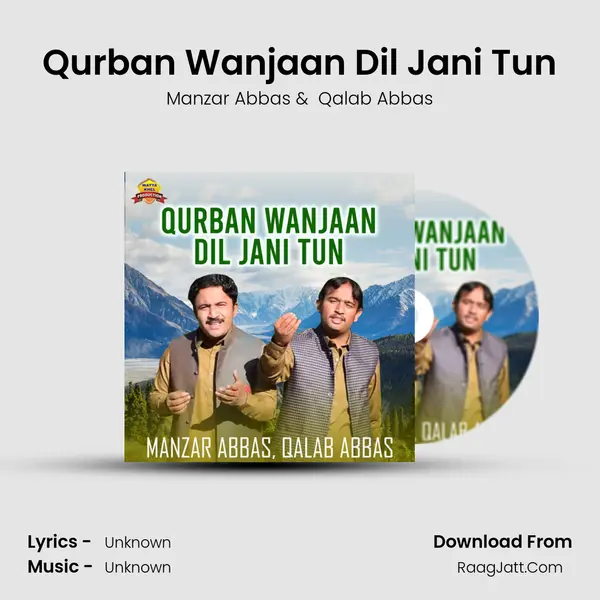 Qurban Wanjaan Dil Jani Tun mp3 song