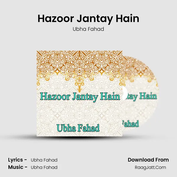 Hazoor Jantay Hain - Ubha Fahad