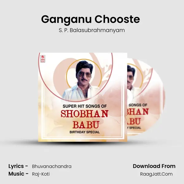 Ganganu Chooste (From 