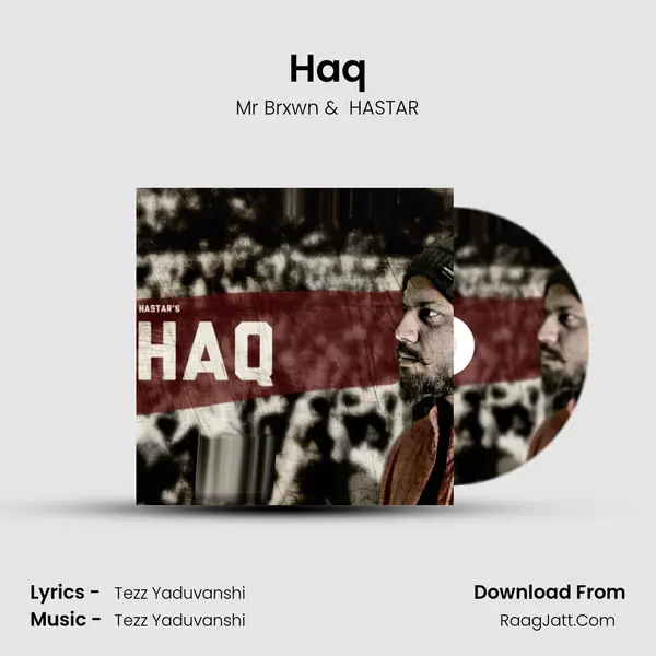 Haq MP3 Song by Mr Brxwn Cover