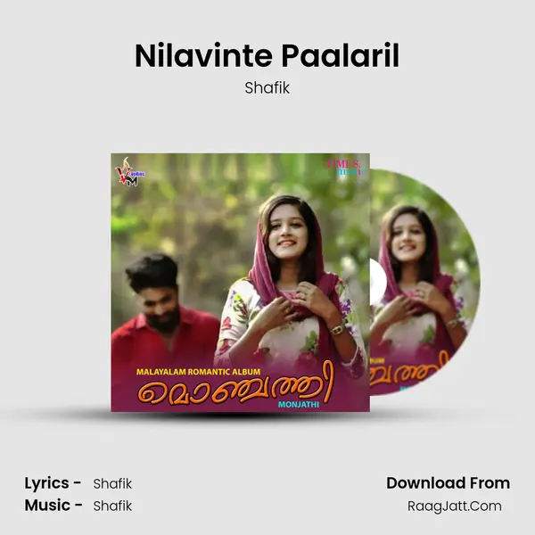 Nilavinte Paalaril MP3 Song by Shafik Cover