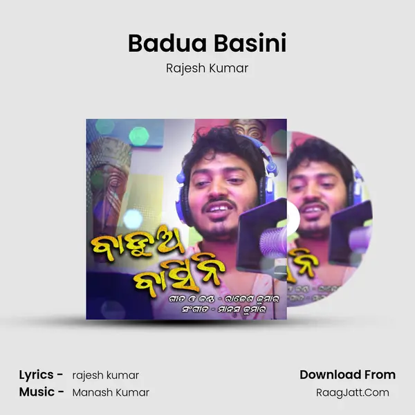 Badua Basini - Rajesh Kumar