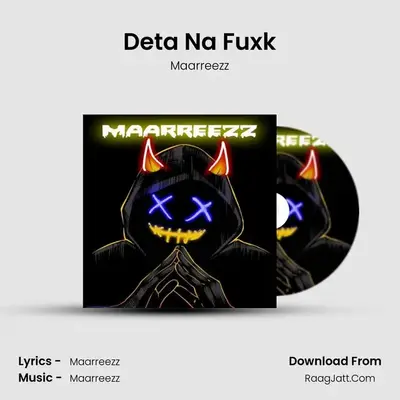 Deta Na Fuxk MP3 Song by Maarreezz Cover