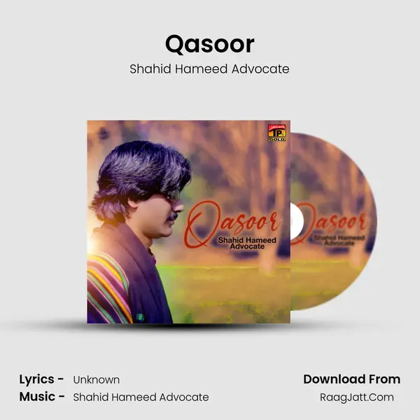 Qasoor - Single - Shahid Hameed Advocate