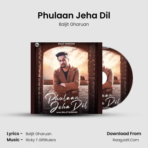 Phulaan Jeha Dil MP3 Song by Baljit Gharuan Cover