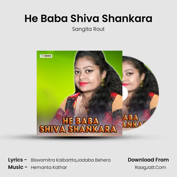 He Baba Shiva Shankara MP3 Song by Sangita Rout Cover