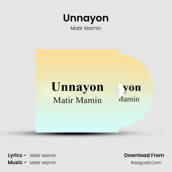 Unnayon MP3 Song by Matir Mamin Cover