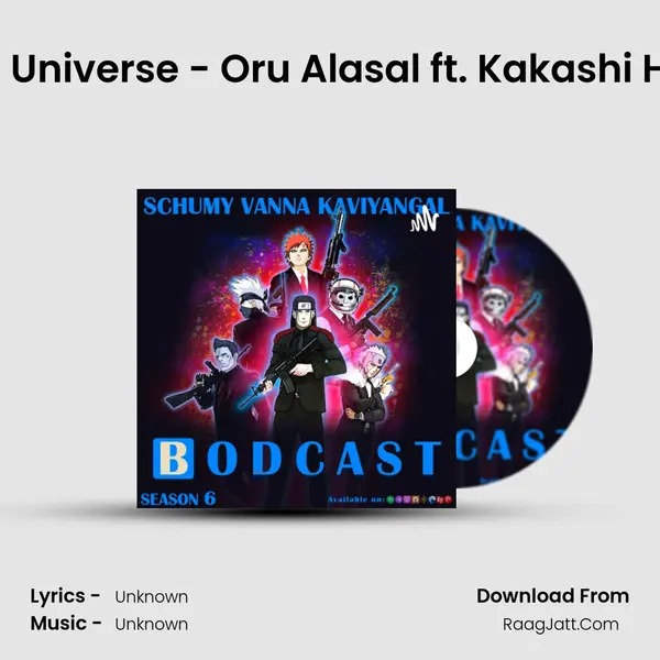 Ep 15: Perarasu Universe - Oru Alasal ft. Kakashi Hatake, Kisame MP3 Song by  Cover