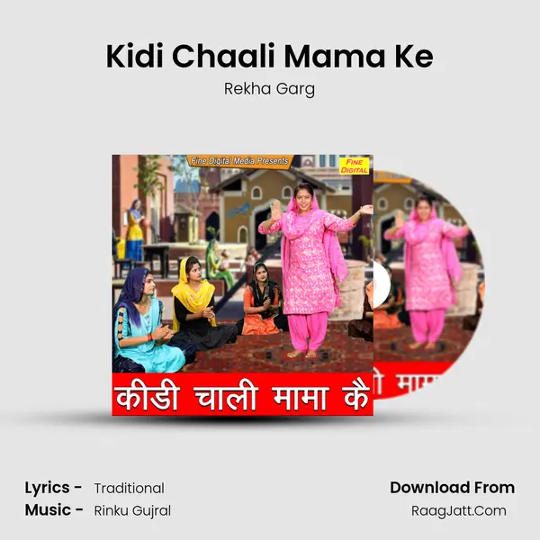 Kidi Chaali Mama Ke - Rekha Garg