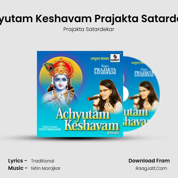 Achyutam Keshavam Prajakta Satardekar mp3 song