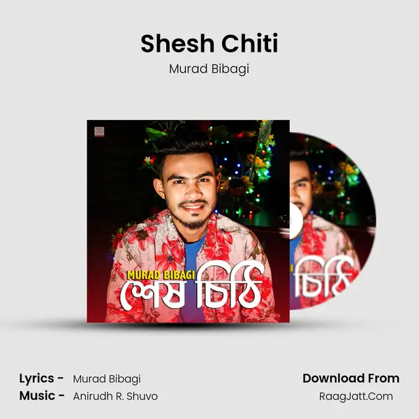 Shesh Chiti MP3 Song by Murad Bibagi Cover