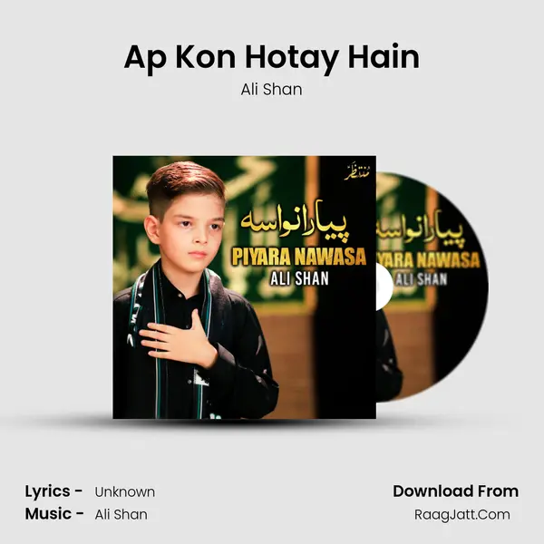 Ap Kon Hotay Hain MP3 Song by Ali Shan Cover