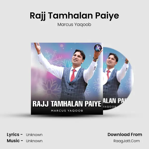 Rajj Tamhalan Paiye MP3 Song by Marcus Yaqoob Cover