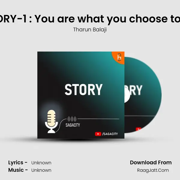 STORY-1 : You are what you choose to be MP3 Song by Tharun Balaji Cover