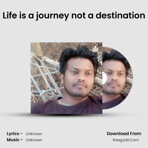 Life is a journey not a destination MP3 Song by  Cover