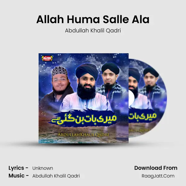 Allah Huma Salle Ala MP3 Song by Abdullah Khalil Qadri Cover
