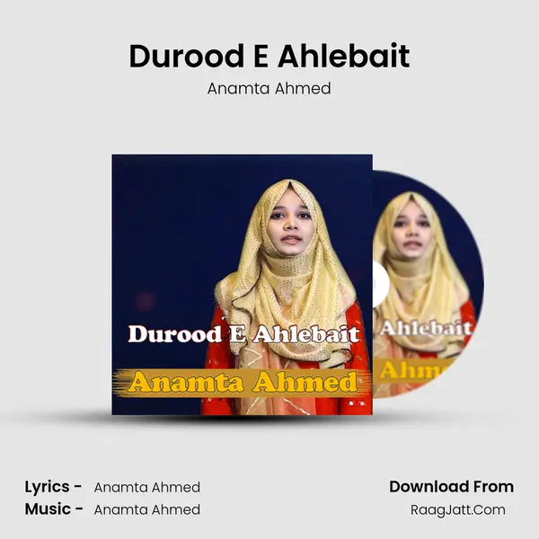 Durood E Ahlebait - Anamta Ahmed