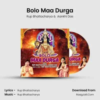 Bolo Maa Durga MP3 Song by Rup Bhattacharya Cover