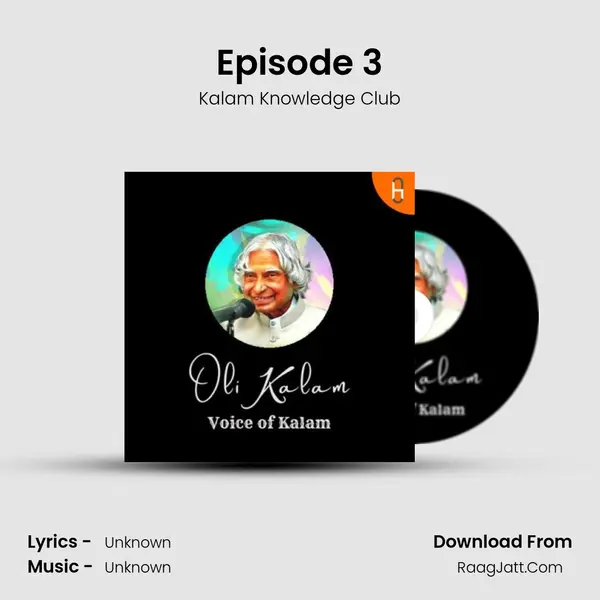Episode 3 MP3 Song by Kalam Knowledge Club Cover
