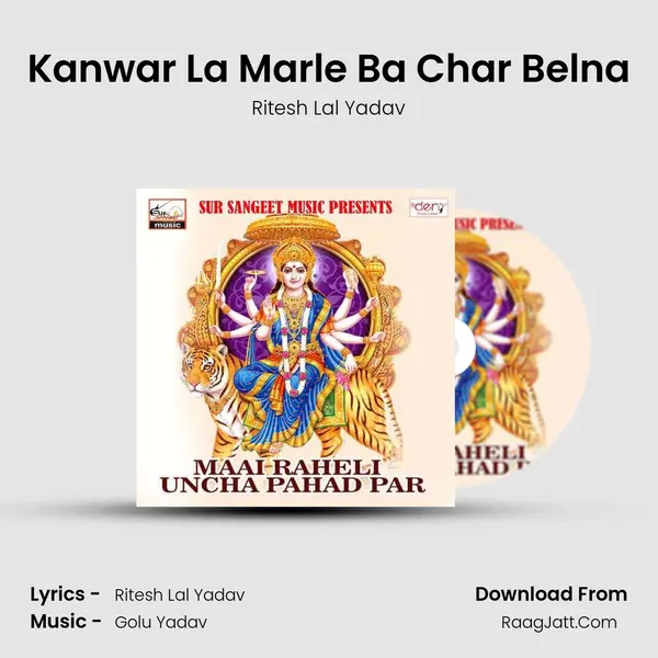 Kanwar La Marle Ba Char Belna MP3 Song by Ritesh Lal Yadav Cover