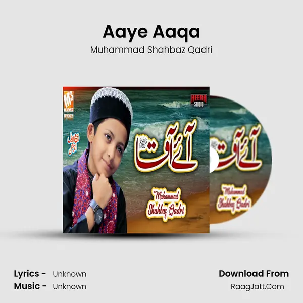 Aaye Aaqa mp3 song
