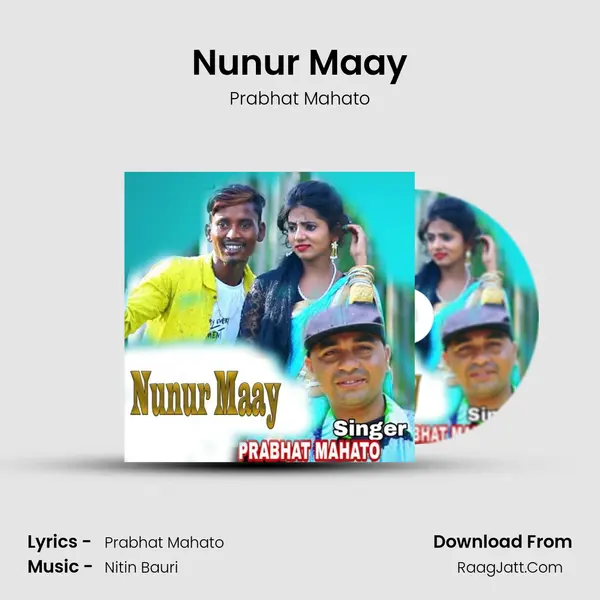 Nunur Maay - Prabhat Mahato