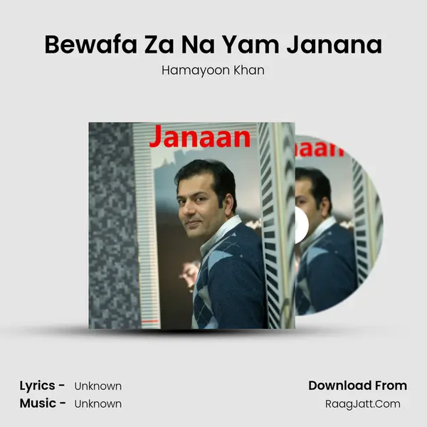 Bewafa Za Na Yam Janana mp3 song
