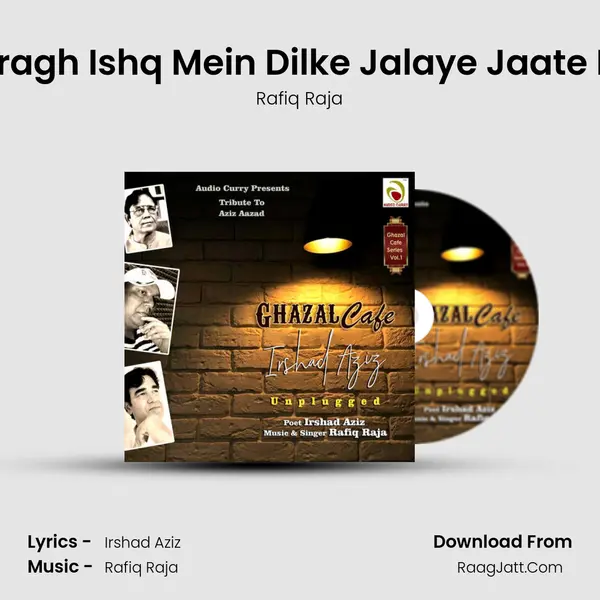 Charagh Ishq Mein Dilke Jalaye Jaate Hain mp3 song
