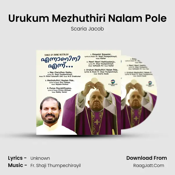 Urukum Mezhuthiri Nalam Pole MP3 Song by Scaria Jacob Cover