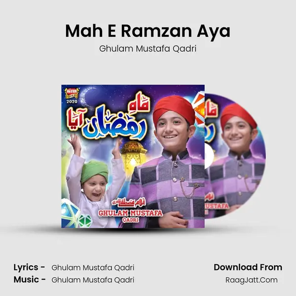 Mah E Ramzan Aya - Ghulam Mustafa Qadri