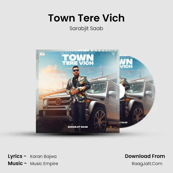 Town Tere Vich MP3 Song by Sarabjit Saab Cover