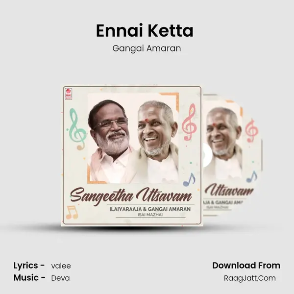 Ennai Ketta (From 
