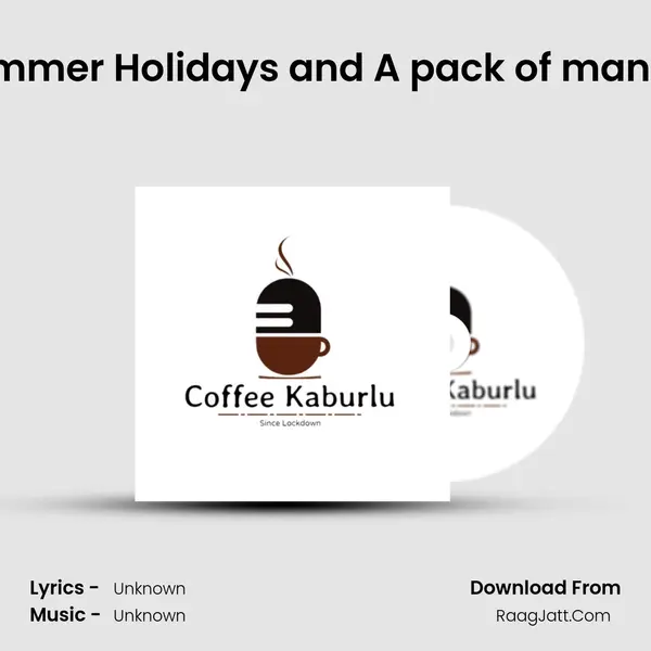 EP-10 Summer Holidays and A pack of many more.... MP3 Song by  Cover