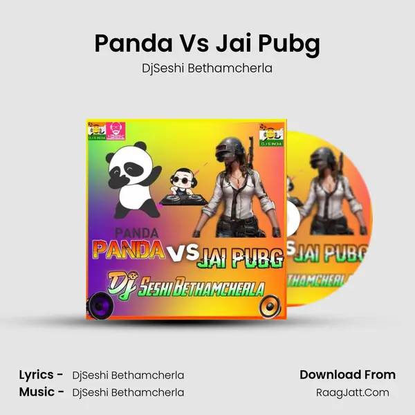 Panda Vs Jai Pubg MP3 Song by DjSeshi Bethamcherla Cover