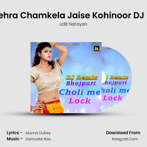 Chehra Chamkela Jaise Kohinoor DJ Mix MP3 Song by Udit Narayan Cover