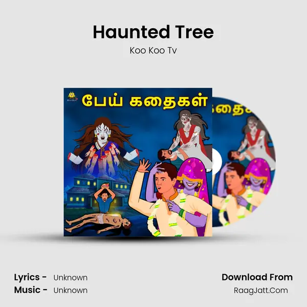 Haunted Tree MP3 Song by Koo Koo Tv Cover